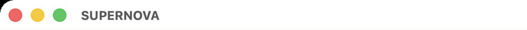 The macOS title bar of the SUPERNOVA app, with its close, minimise and zoom buttons